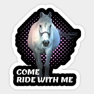 Come Ride with me Sticker